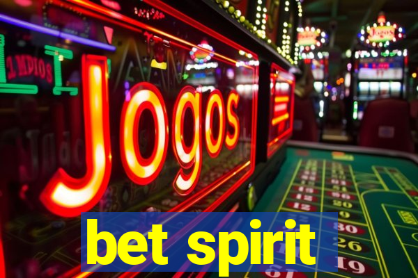 bet spirit